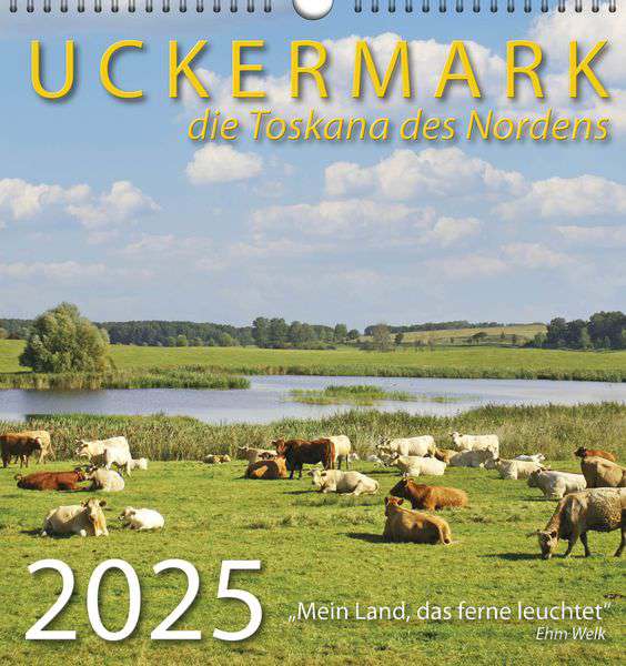 Uckermark Kalender 2025 - die Toskana des Nordens